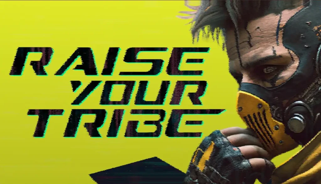 Raise Your Tribe