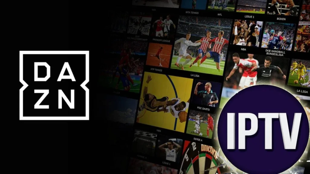 DAZN ne fonctionne pas sur IPTV